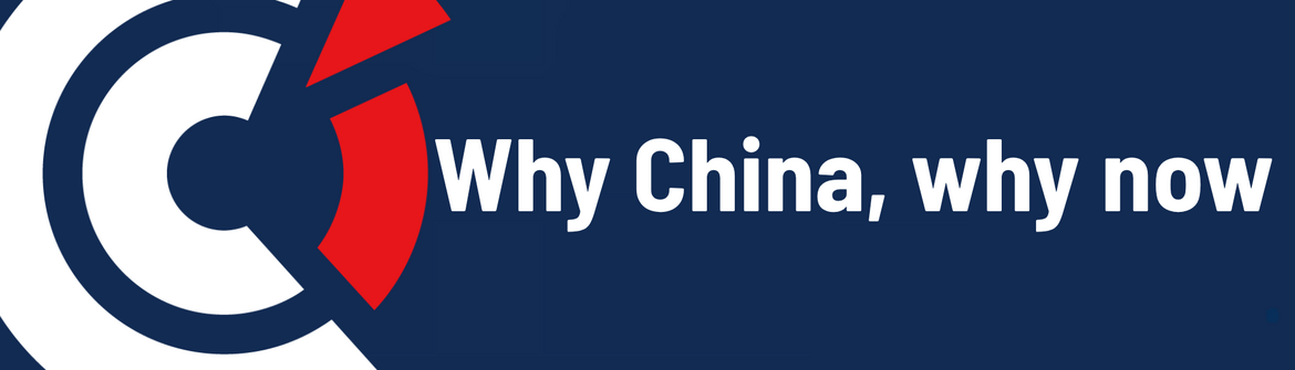 CCI FRANCE CHINE banner with the text "Why China, why now"