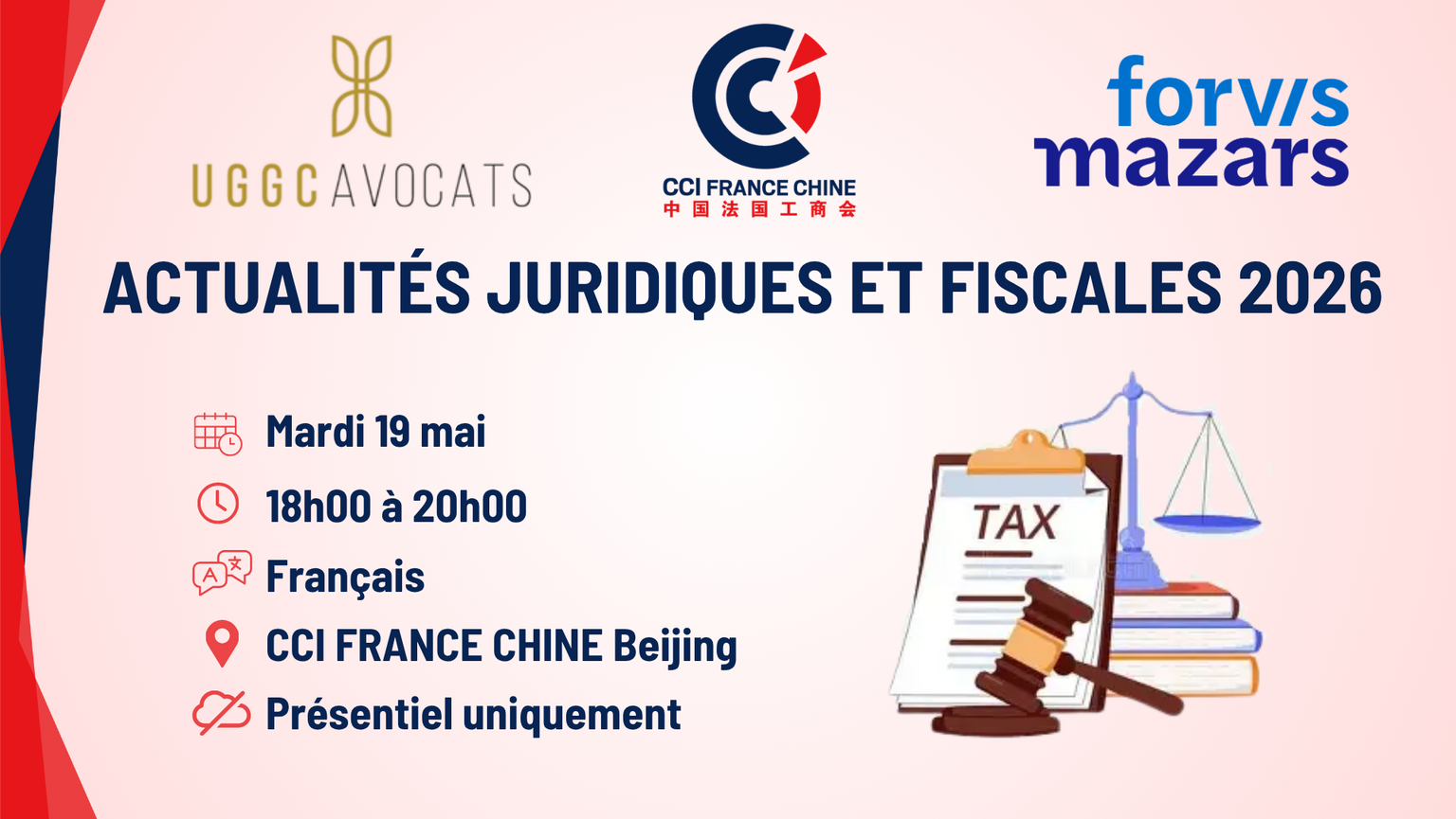 Join the CCI FRANCE CHINE Tax Committee on May 19, 2026, in Beijing. Explore critical tax topics for businesses in China.